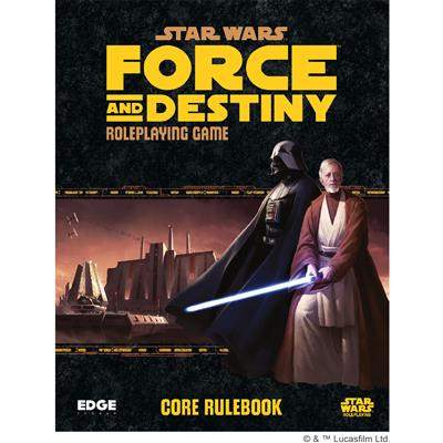 Star Wars: Force and Destiny Core Rulebook