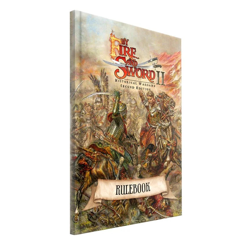 By Fire And Sword Second Edition Rulebook