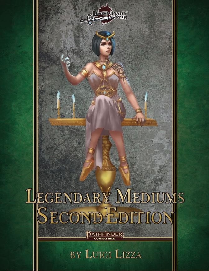 Legendary Mediums: Second Edition (Pathfinder Second Edition)