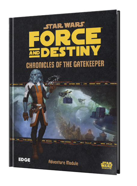 Star Wars: Force and Destiny - Chronicles of the Gatekeeper