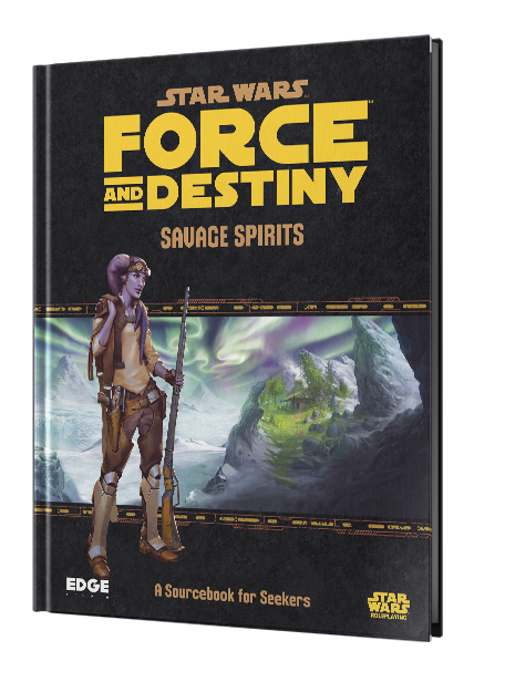 Star Wars: Force and Destiny - Savage Spirits
