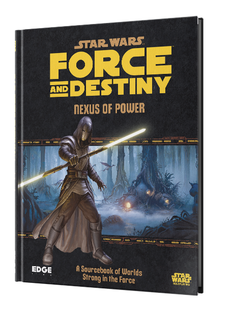 Star Wars: Force and Destiny - Nexus of Power