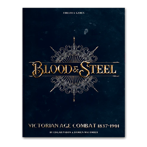 Blood & Steel Rulebook