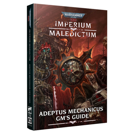 WH40K Imperium Maledictum Adepticus Mechanicus GM's Guide