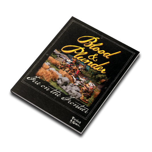 Blood & Plunder Fire on the Frontier Expansion