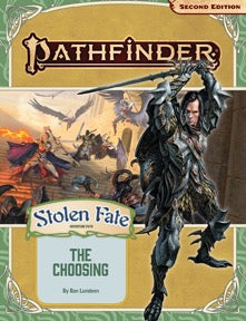 Pathfinder RPG: Adventure Path - Stolen Fate Part 1 - The Choosing