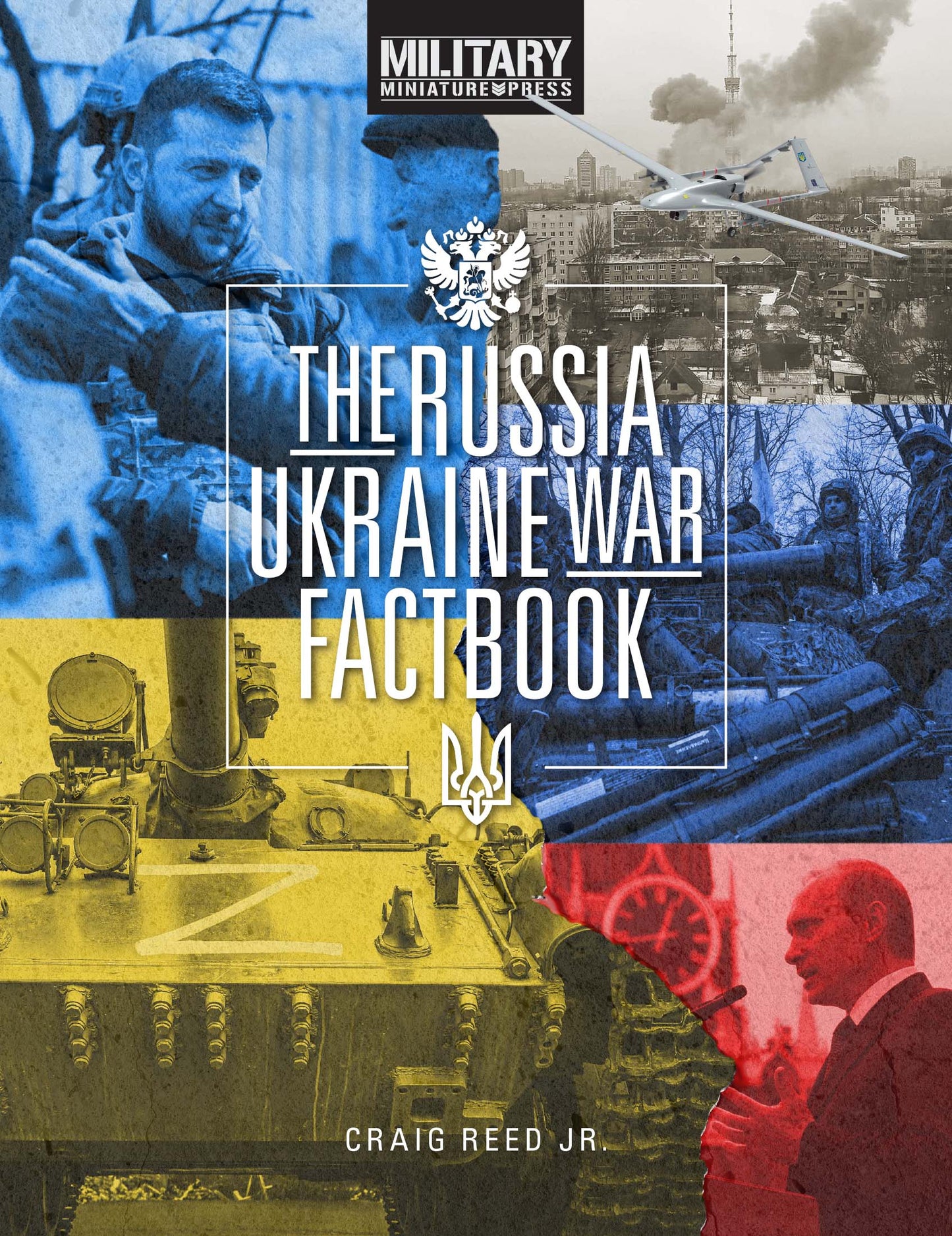 The Russia-Ukraine War Factbook
