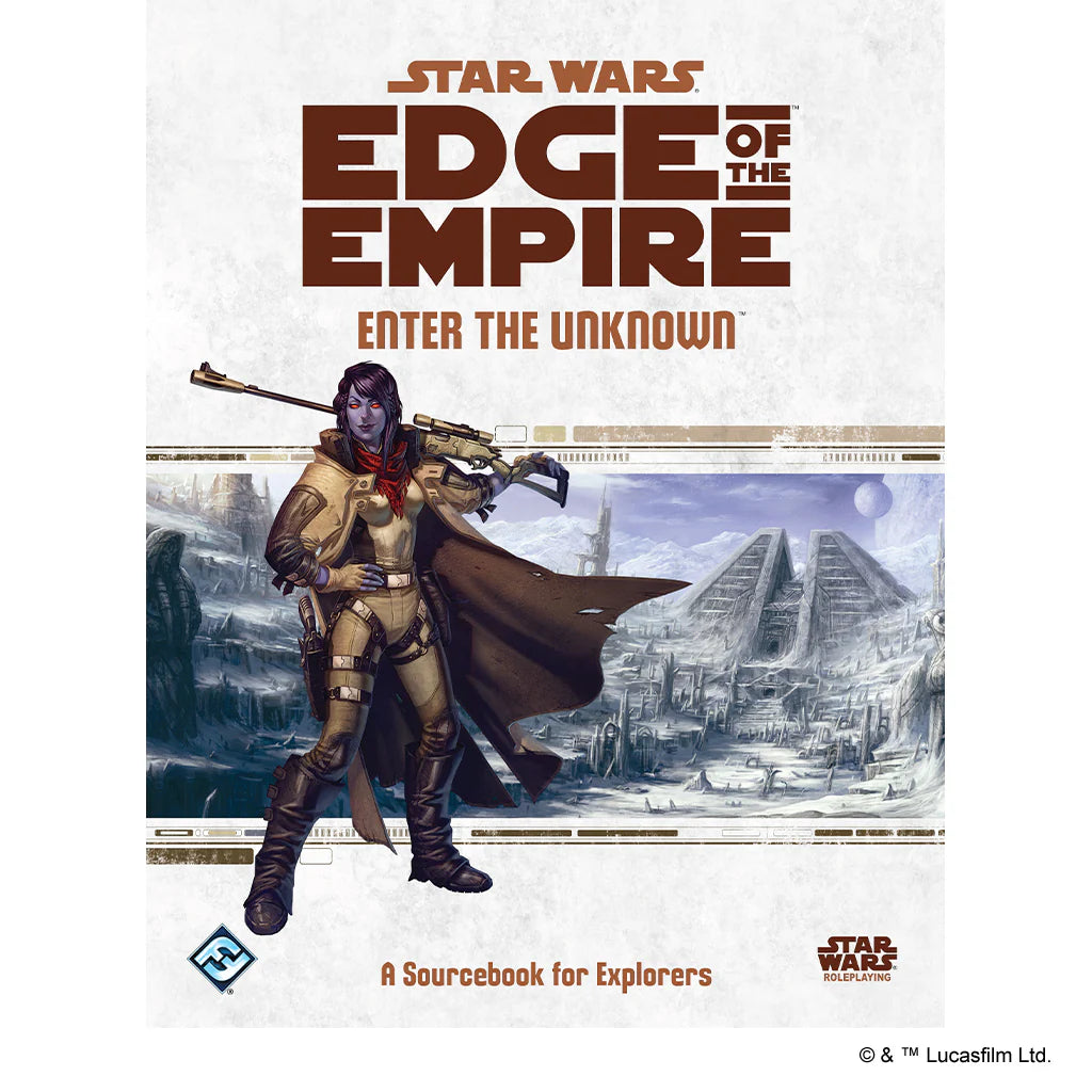 Star Wars RPG Edge of the Empire Enter the Unknown