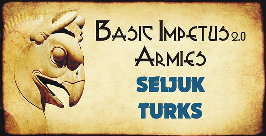 Impetus Army - Seljuk Turks 16.3
