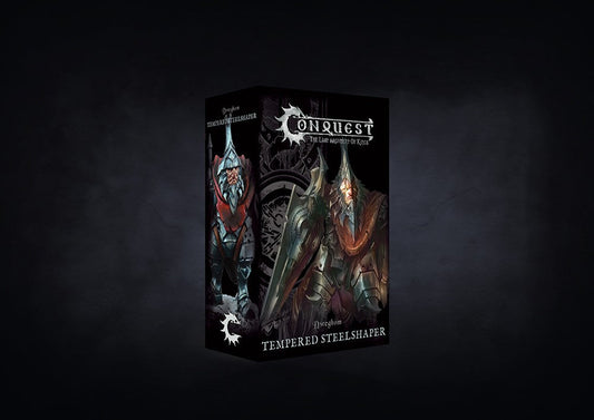 Conquest Dweghom: Tempered Steelshaper