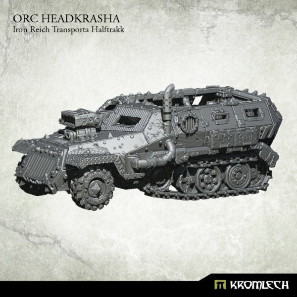 Kromlech Orc Headkrasha: Iron Reich Transporta Halftrakk